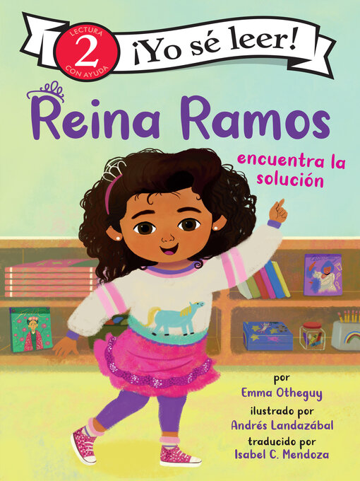 Title details for Reina Ramos encuentra la solución: Reina Ramos Works It Out (Spanish Edition) by Emma Otheguy - Available